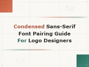 Condensed Sans-Serif Font Pairing Guide for Logo Designers